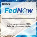 Federal Reserve to Launch in July “Fed Now” as First Step to a Central Bank Digital Currency (CBDC)