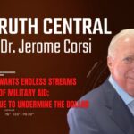 The Truth Central Apr 24, 2023: Ukraine Wants More Military Aid; BRICS Undermine Dollar Again