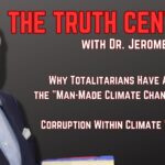 Why Totalitarians Have Adopted the “Man-Made Climate Change” Agenda –  The Truth Central, Aug 2, 2023