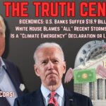 U.S. Banks Take $18.9B in Losses; Are “Climate Emergency” Lockdowns Coming?  – The Truth Central, Aug 21, 2023