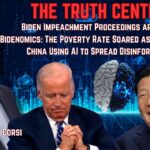 Biden Impeachment Plans Are a Go; China Using AI to Spread Disinformation – The Truth Central – Sep 13, 2023