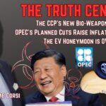 The CCP’s New Bio-Weapon Plan; The EV Honeymoon is Over – The Truth Central, Sept 18, 2023