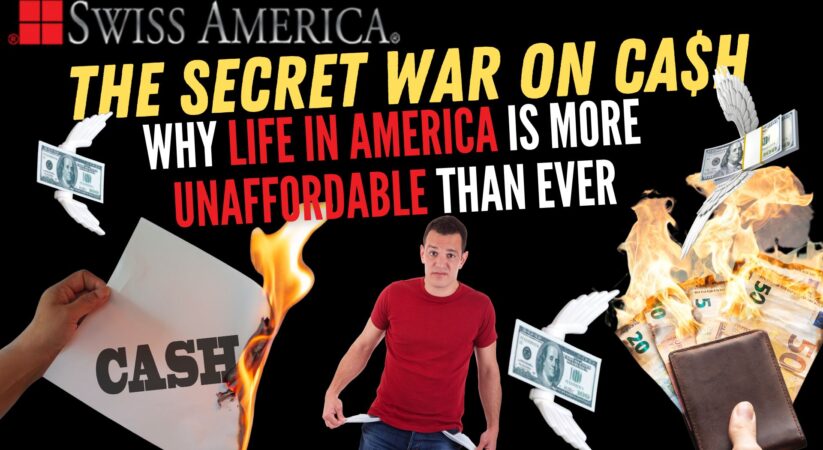 Why Living In America is More Unaffordable Than Ever – The Secret War on Cash