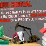 Iran Helped Hamas Plan Attack on Israel; Why Oil Could Hit $150 per Barrel – The Truth Central, Oct 10, 2023