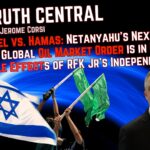 Israel vs. Hamas: The Truth and What’s Next? – The Truth Central – Oct 10, 2023