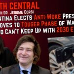 Argentina Elects Anti-Woke Milei as President; Israel Moves into Tougher Phase of War in Gaza – The Truth Central, Nov 20, 2023