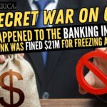 What Happened to the Banking Industry? – The Secret War on Cash