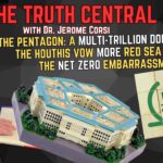 The Pentagon: A Multi-Trillion Dollar Financial Fraud? – The Truth Central, Dec 19, 2023