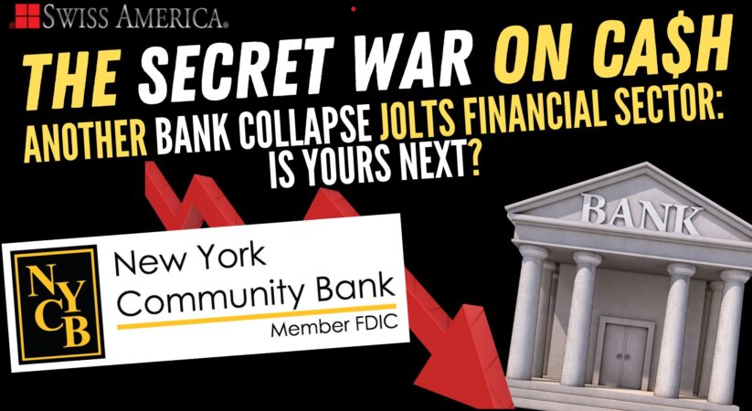 Another Bank Collapse Jolts Financial Sector: Is Yours Next? – The Secret War on Cash