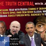 Pentagon Warns of War with Russia if Ukraine Falls; Obama Tries to Spy on Trump Again – The Truth Central