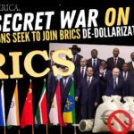 7 More Nations Seek to Join BRICS De-Dollarization Alliance – The Secret War on Cash
