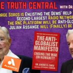 Soros is Attempting to Sink His Claws Into America’s 2nd Largest Radio Network; The GOP Platform goes Anti-Globalist