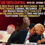 Did the Deep State and the Deep Church Accommodate Drug and Child Trafficking Out of Honduras?