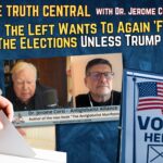 The Left Wants To Again ‘Fortify’ The Elections, Unless Trump Wins Big