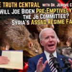 Will Joe Biden Pre-Emptively Pardon the J6 Committee? Syria’s Assad Regime Falls