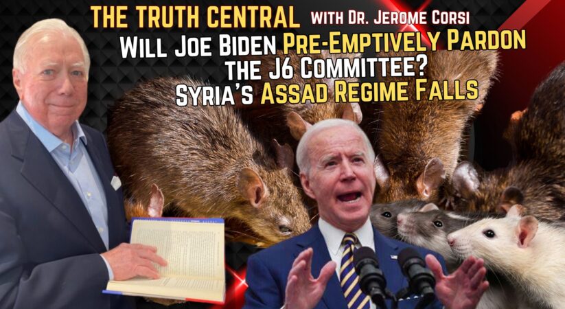 Will Joe Biden Pre-Emptively Pardon the J6 Committee? Syria’s Assad Regime Falls