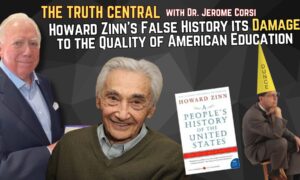 Howard Zinn’s False History and its Damage to the Quality of American Education