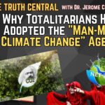 Why Totalitarians Have Adopted the “Man-Made Climate Change” Agenda