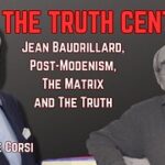 Jean Baudrillard, Post-Modernism, the Matrix and the Truth