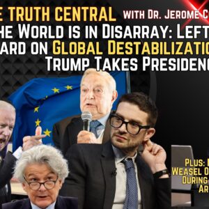 Leftists Move Hard on Global Destabilization Before Trump Takes Presidency