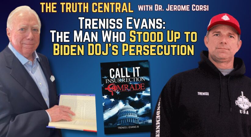 Treniss Evans: The Man Who Stood Up to Biden DOJ’s Persecution