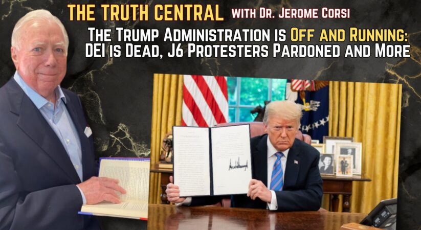 The Trump Administration is Off and Running: DEI is Dead, J6 Protesters Pardoned and More