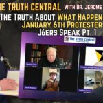 The Truth About What Happened to the January 6th Protesters: J6ers Speak Pt. 1