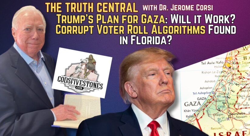 Will Trump’s Plans for Gaza Work? Corrupt Voter Roll Algorithms Found in Florida?