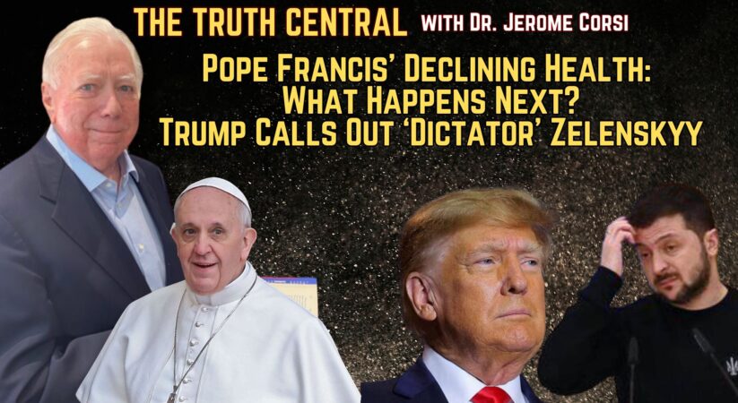 Trump Calls Out ‘Dictator’ Zelenskyy; Pope Francis’ Declining Health: What Happens Next?